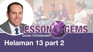 Helaman13 Part 2  Lesson Gems [upl. by Knick]