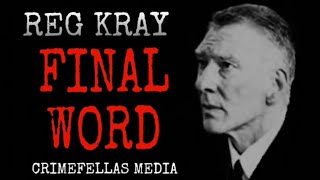 REG KRAY  THE FINAL WORD [upl. by Stegman]