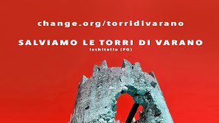 Salviamo le Torri di Varano [upl. by Werbel]