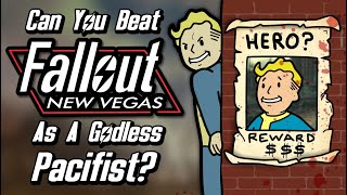 Can You Beat Fallout New Vegas As A Godless Pacifist [upl. by Hitt]