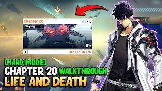 Hard Mode Chapter 20  quotLife and Deathquot Walkthrough  Solo Leveling ARISE [upl. by Karla731]