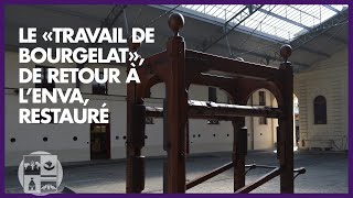 Le quotTravail de Bourgelatquot de retour restauré [upl. by Nnylyam]