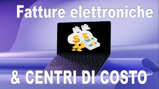 Fatture elettroniche amp centri di costo [upl. by Carper]