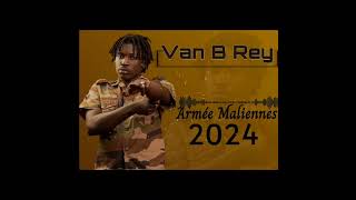 VAN B REY  Armée malienne 2024 Audio Officiel [upl. by Atteloc]