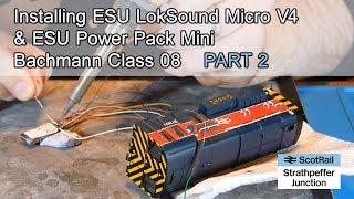 4 Part 2  Installing LokSound Micro V4 amp PowerPack Mini in Bachmanns Class 08 Shunter [upl. by Adlee]