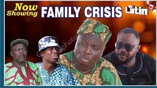 FAMILY CRISESMRLATINTV 2024 COMEDY SERIESODUNLADE ADEKOLA APAOGBOLUKELANKO MRLATIN [upl. by Nary403]