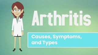 Arthritis  Causes Symptoms and Types [upl. by Hurwit]