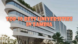 Top ten best universities in zambia [upl. by Ninnahc233]