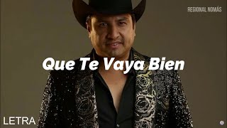 Julion Alvarez  Que Te Vaya Bien LETRA [upl. by Buke355]