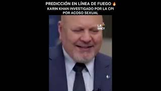 PREDICCIÓNES EN LÍNEA DE FUEGO 🔥 KARIM KHAN INVESTIGADO POR LA CORTE PENAL INTERNACIONAL [upl. by Aiderfla]