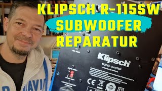 Klipsch R115SW Reparatur auch R110SW R112SW [upl. by Mail867]