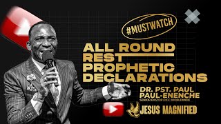 ALL ROUND REST PROPHETIC DECLARATIONS BY DR PST PAUL ENENCHE drpaulenenche tending viral uk [upl. by Amin]