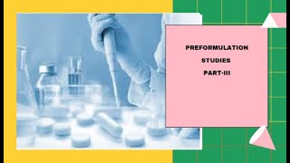 Preformulation Part Ill MCQ [upl. by Usanis655]