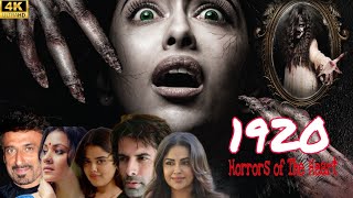 1920 Horrors Of The Heart Full HD Movie  Rahul Dev  Ketaki Kulkarni  Horror Movie Review [upl. by Surovy]