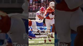 Texas football vs Florida Gators See best photos moments from the gametrending viralvideo yts [upl. by Nnyltiak]