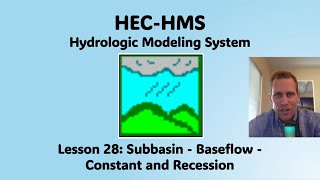 HEC HMS Lesson 28  Subbasin  Baseflow  Constant and Recession [upl. by Vasiliu]