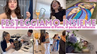 Vi porto con me alla Comunione di Pietro festeggiamo 🥳 l’infiorata di San Valentino debbyg vlog✨ [upl. by Nevek]