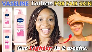 BEST VASELINE HEALTHY WHITE BODY LOTIONS FOR A SOFT SMOOTH AND LIGHTER SKIN IN TWO WEEKS [upl. by Araccat]