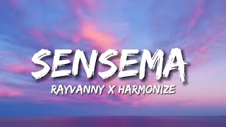 Rayvanny X Harmonize  Sensema Lyrics [upl. by Demeter]