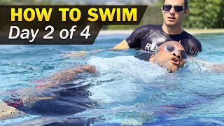 Day 2  Adult Beginner Swimming Lessons  How To Swim in 4 Days [upl. by Gonick]