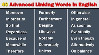 40 Super Useful Linking Words for Advanced English Learners [upl. by Earej]