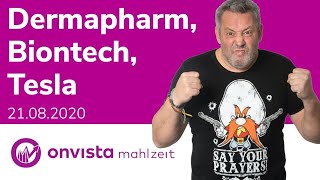 Mahlzeit Live Tesla Biontech Nel und Dermapharm kommt nach Prognoserhöhung unter die Räder [upl. by Mccomb]