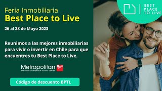 Visita la Feria Inmobiliaria Best Place to Live Chile 2023 [upl. by Ludmilla]