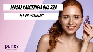 Masaż kamieniem Gua Sha  jak go wykonać [upl. by Fogarty]