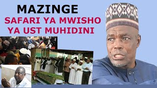 MAZINGE AONGEA MANENO MAZITO AKIWA MAKABURINI KUMZIKA UST MUHIDDIN CHUMA MIONGONI MWA WAHADHILI TZ [upl. by Hpeseoj308]