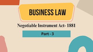 Negotiable Instrument Act 1881│Part3│ Business law │Anwaruzzaman FCA│CA Certificate Level│ICAB [upl. by Kathryn]