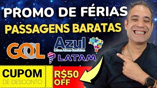 GOL AZUL E LATAM  PROMOÇÕES DE FÉRIAS 2024  SÓ PASSAGEM BARATA [upl. by Teyugn200]