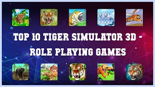 Top 10 Tiger Simulator 3d Android Games [upl. by Queen758]