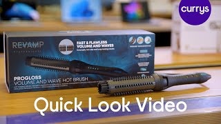 REVAMP Progloss Volume amp Wave Hot Brush  Quick Look [upl. by Lennie]