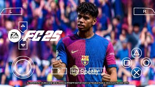 EA Sports FC 25 PPSSPP Real Update Full Transfers amp Kits 20242025 HD Graphics [upl. by Laney]