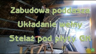 odc 7 dom pasywny budowany przez inwestora zabudowa poddasza ocieplenie wełną mineralną [upl. by Neivad]