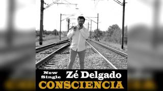 Ze Delgado  Consciencia [upl. by Yna]