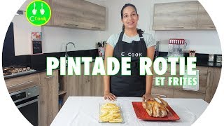 RECETTE FACILE  PINTADE RÔTIE ET FRITES  Sabrina de C COOK 🇲🇺 [upl. by Anaeli905]