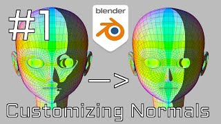 Customizing Normals  1 Series Overview  The Problems [upl. by Nosrac]