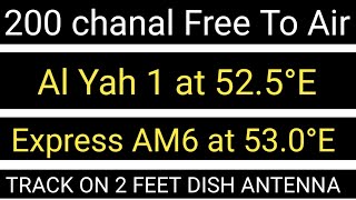 yahsat 525°E and Express 53°E track on 2 feet Dish antenna  200 chanal free to air [upl. by Sukin37]