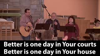 Better Is One Day by Matt Redman Performed by Electric Praise [upl. by Davita]