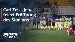 Stimmungsvolle Stadioneröffnung des FC Carl Zeiss Jena  MDR [upl. by Xilef]