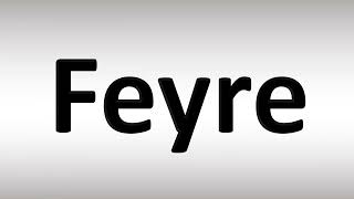 How to Pronounce Feyre A Court of Mist and Fury ACOTAR [upl. by Zsa Zsa]