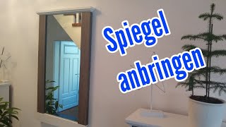 Spiegel aufhängen Wandspiegel anbringen aufhängen Spiegel befestigen Flurspiegel Badezimmerspiegel [upl. by Iddet]