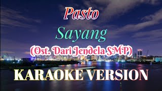 Pasto  Sayang Karaoke [upl. by Ludlew]