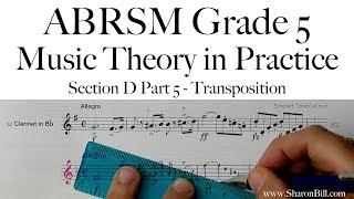 ABRSM Music Theory Grade 5 Section D Part 5 Transposition with Sharon Bill [upl. by Anderson666]