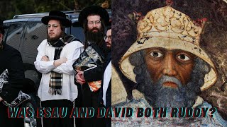 Was ESAU and KING DAVID the SAME SKIN COLOR What Does RUDDY mean [upl. by Chaffee]