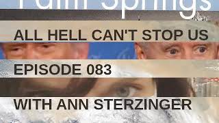 All Hell Cant Stop Us  Episode 083  with Ann Sterzinger [upl. by Cinimod374]