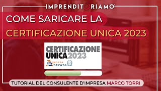 Come scaricare la Certificazione Unica 2023 [upl. by Kaitlin]