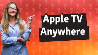 Can I use Apple TV at different locations [upl. by Trah]