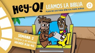 Plan de lectura bíblica para niños  Semana 2  Hechos 82640  Felipe y el Etíope [upl. by Lilak505]